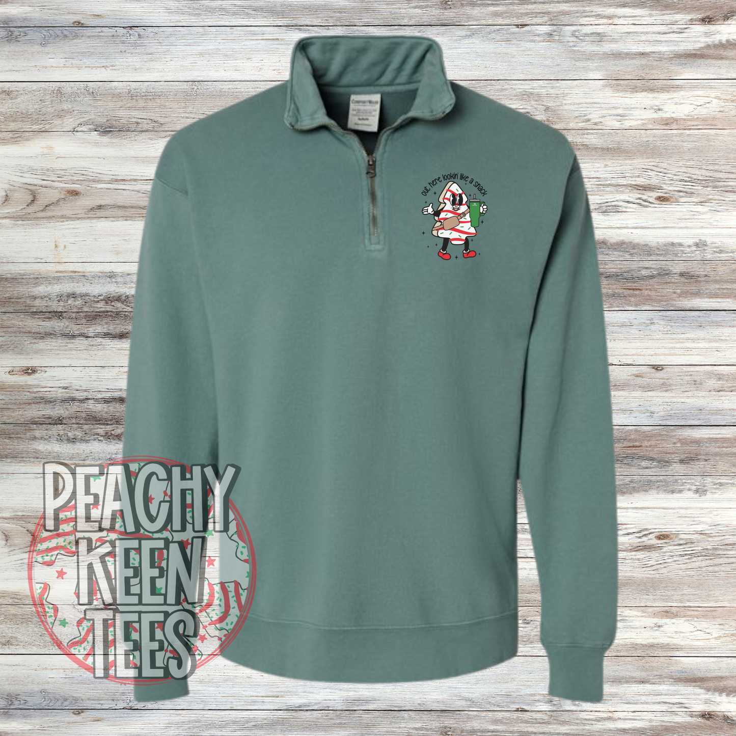 Lookin' Like a Snack - Quarter Zip