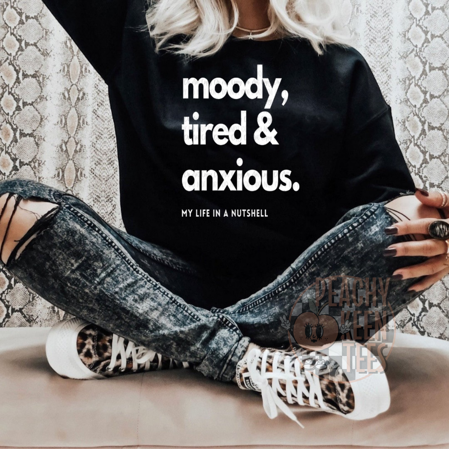 Moody, Tired & Anxious Black T Shirt